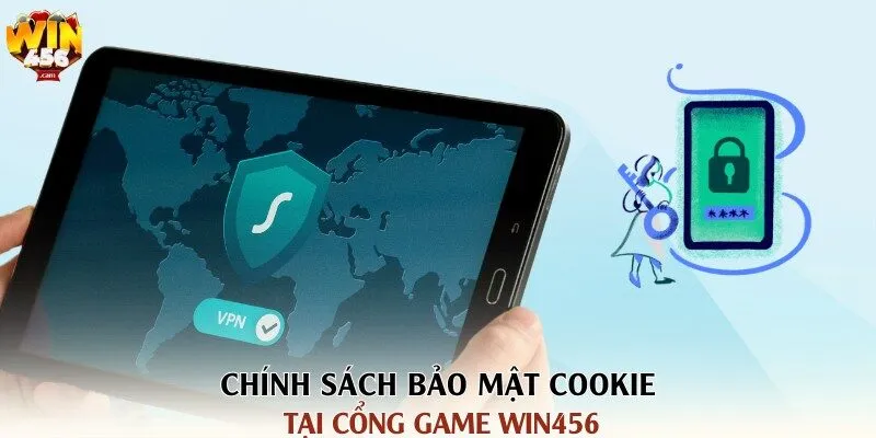Chính Sách Bảo Mật Tại Win456 2 Chính sách bảo mật cookie tại cổng game Win456
