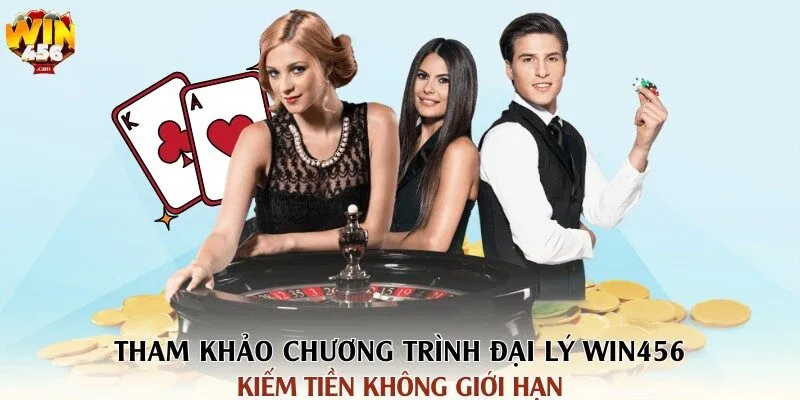 WIN456 | Link Tải Game Cá Cược Chính Thức Tại Cổng Game Win456 442 Tham khảo chương trình đại lý Win456 - kiếm tiền không giới hạn